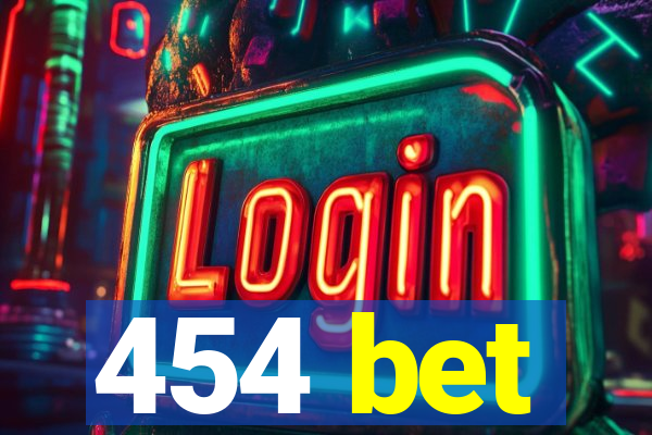 454 bet